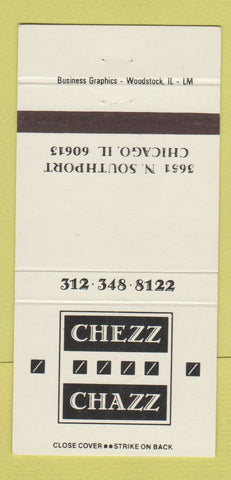 Matchbook Cover - Chezz Chazz Chicago IL 30 Strike