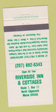 Matchbook Cover - Riverside Inn Cottages North Edgecomb ME 30 Strike