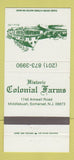 Matchbook Cover - Colonial Farms Middlebush Somerset NJ 30 Strike