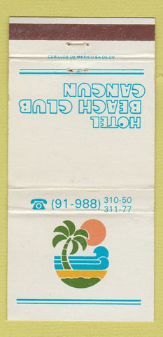 Matchbook Cover - Hotel Beach Club Cancun Mexico 30 Strike