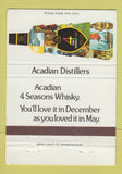 Matchbook Cover - Acadian Distillers 4 Seasons Canadian Whiskey 40 Strike