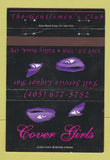Matchbook Cover - Cover Girl's Strip Club Valley Brook OK WEAR 40 Strike