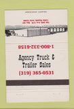Matchbook Cover - Agency Truck Trailer Sales Cedar Rapids IA 40 Strike
