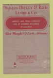 Matchbook Cover - Wallin Dickey Rich Lumber West Memphis Earle AR 40 Strike