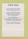 Matchbook Cover - Pier 25A Bayside NY 40 Strike