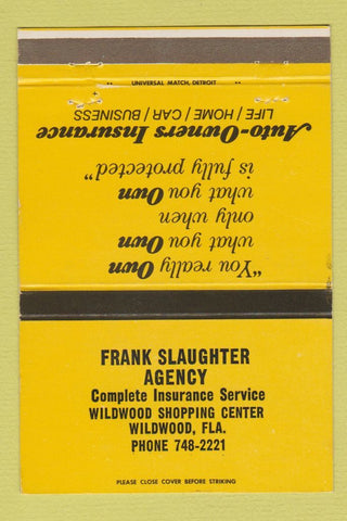 Matchbook Cover - Frank Slaughter Insurance Wildwood FL 40 Strike