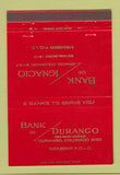 Matchbook Cover - Bank of Durango Colorado 40 Strike