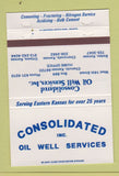 Matchbook Cover Consolidated Oil Well Services Chanute Sedan Ottawa KS 40 Strike