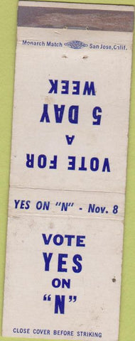 Matchbook Cover - Vote Yes on Initiative N WEAR 5 day work week
