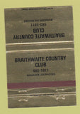 Matchbook Cover - Braithwaite Country Club WEAR 40 Strike
