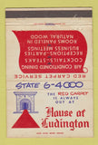 Matchbook Cover - House of Ludington Restaurant Escanaba MI WEAR 40 Strike