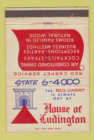 Matchbook Cover - House of Ludington Restaurant Escanaba MI WEAR 40 Strike