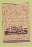 Matchbook Cover - Skyway Construction La Habra CA 40 Strike