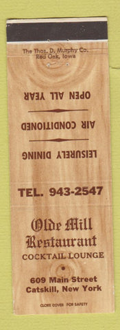 Matchbook Cover - Olde Mill Restaurant Catskill NY