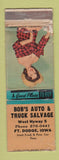 Matchbook Cover - Bob's Auto Truck Salvage Fort Dodge IA pinup WORN