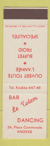 Matchbook Cover - Le Totem Bar Dancing Knokee Belgium