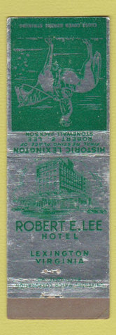 Matchbook Cover - Robert E Lee Hotel Lexington VA WEAR