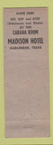 Matchbook Cover - The Madison Hotel Harlingen TX Weslaco Donna TX