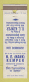 Matchbook Cover - HE Hank Kemper State Rep POOR