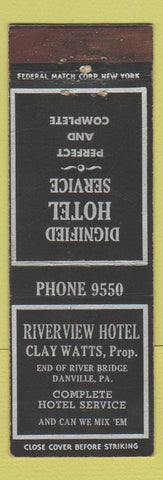 Matchbook Cover - Riverview Hotel Danville PA Federal