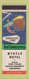Matchbook Cover - Myrtle Motel North Crossett AR