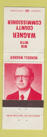 Matchbook Cover - Wendell Wagner County Commissioner Election New Castle PA