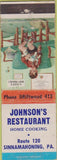 Matchbook Cover - Johnson's Restaurant Sinnamohoning PA CREASE