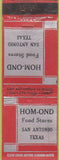 Matchbook Cover - Hom-Ond Food Stores San Antonio TX WEAR