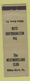 Matchbook Cover - Westmoreland Club Wilkes Barre PA
