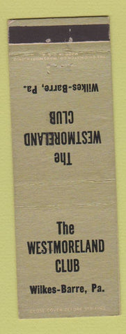 Matchbook Cover - Westmoreland Club Wilkes Barre PA