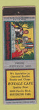 Matchbook Cover - Royale Cafe Huntington Park CA deco WEAR