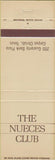 Matchbook Cover - the Nueces Club Corpus Christi TX
