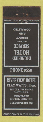 Matchbook Cover - Riverview Hotel Danville PA Federal WEAR