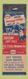 Matchbook Cover - Ray Woods Esso oil gas Little Rock AR POOR STRIKER WORN