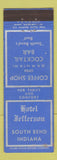 Matchbook Cover - Hotel Jefferson South Bend IN