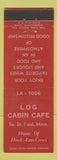 Matchbook Cover - Log Cabin Cafe South St Paul MN