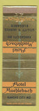 Matchbook Cover - Hotel Muehlebach Kansas City MO WEAR
