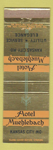 Matchbook Cover - Hotel Muehlebach Kansas City MO WEAR