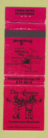 Matchbook Cover - Dos Amigos Mexican Restaurant Steamboat Springs Colorado WEAR
