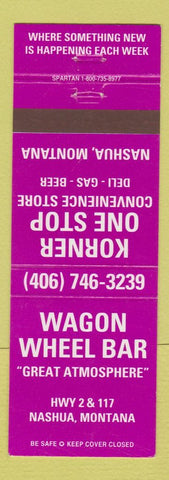Matchbook Cover - Wagon Wheel Bar Nashua MT