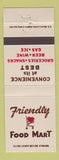 Matchbook Cover - Friendly Food Mart