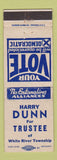 Matchbook Cover - Harry Dunn for Trustee White River Township WORN