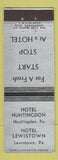 Matchbook Cover - Hotel Huntington PA Lewistown PA