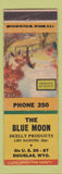 Matchbook Cover - The Blue Moon Skelly oil gas Douglas WY