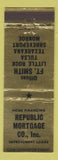 Matchbook Cover - Republic Mortage Fort Smith Little Rock AR Tulsa OK