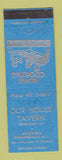 Matchbook Cover - Our House Tavern Farmingdale NJ
