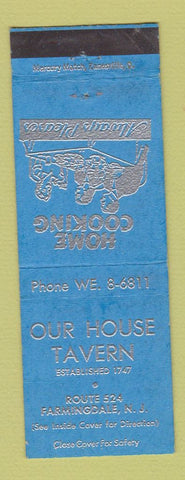 Matchbook Cover - Our House Tavern Farmingdale NJ