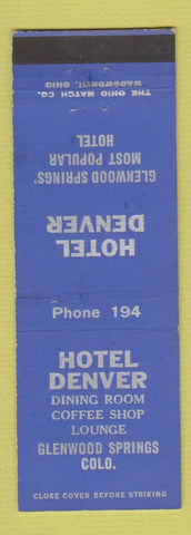 Matchbook Cover - Hotel Denver Glenwood Springs Colorado
