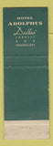 Matchbook Cover - Adolphus Hotel Dallas TX