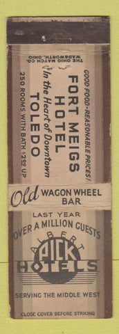 Matchbook Cover - Fort Meigs Hotel Toledo OH
